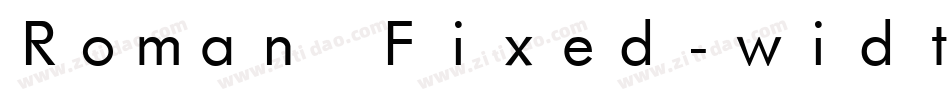 Roman Fixed-width字体转换